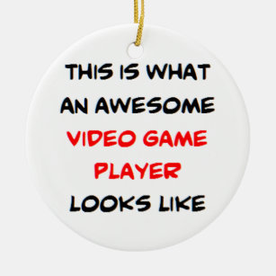 video game player, awesome ceramic ornament