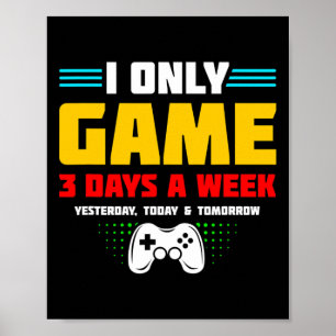 Video Game Player - Video Gamer - Gamer Meme - Fun Poster