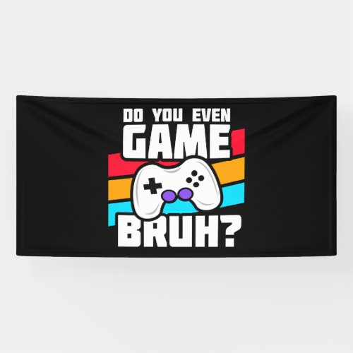 Video Game Player _ Video Gaming _ Funny Gamer Banner