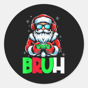 Video Game Santa Xmas Bruh Christmas Gamer Boys Me Classic Round Sticker