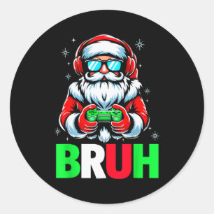 Video Game Santa Xmas Bruh Christmas Gamer Boys Me Classic Round Sticker
