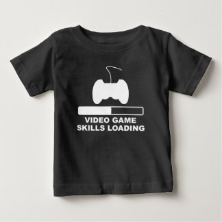 Video Game Skills Loading Baby T-Shirt