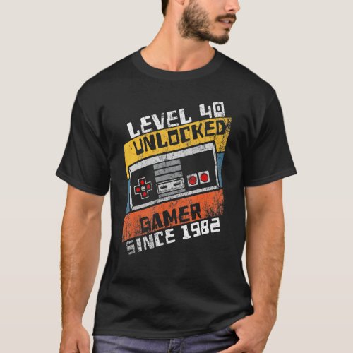 Video Gamer 40th Birthday Level 40 Unlocked 1982 T_Shirt