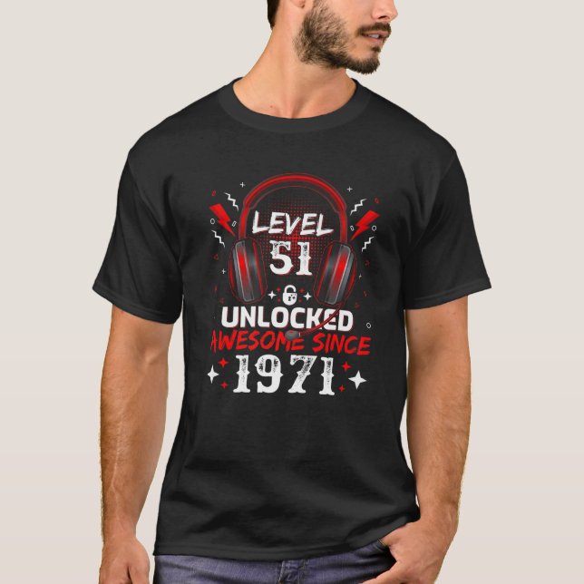 Video Gamer Level 51 Unlocked Awesome 1971 51Th Bi T-Shirt (Front)