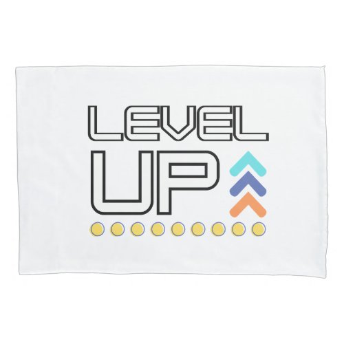 Video Gamer Simple Level Up Pillowcase