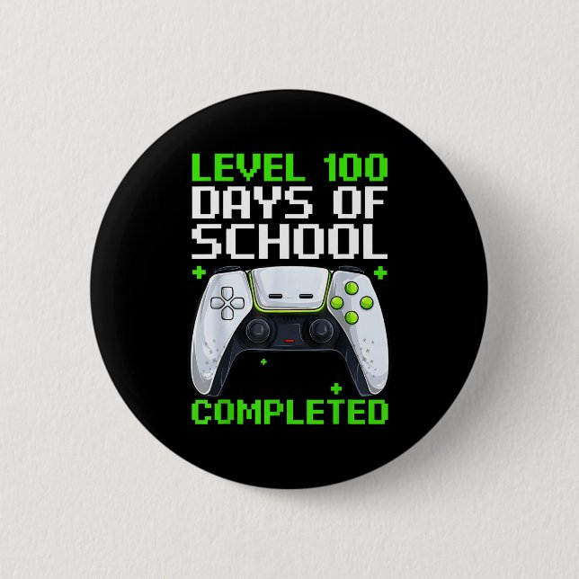 Video Gamer Student 100th Day Teacher 100 Days Of  Button (Front)