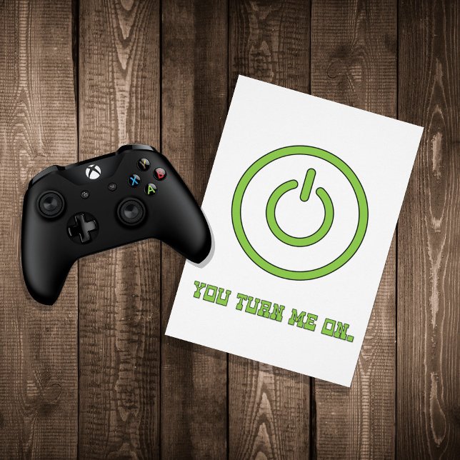 Video Gamer You turn me on Valentine's Day Card (Creator Uploaded)