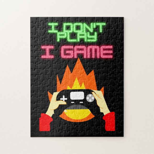 Video Gamers: I Don't Play I Game   Jigsaw Puzzle (Vertical)
