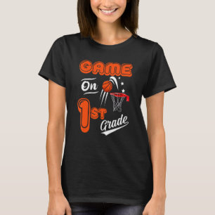 Video Games 1st Grade Basketball First Day Of Scho T-Shirt