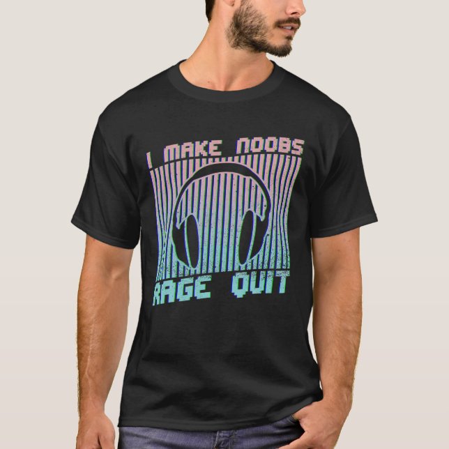 Video Games Gamers Gaming Teen Gaming I Make Noobs T-Shirt (Front)