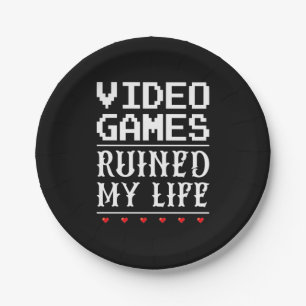 Video Games Ruined My Life Paper Plates