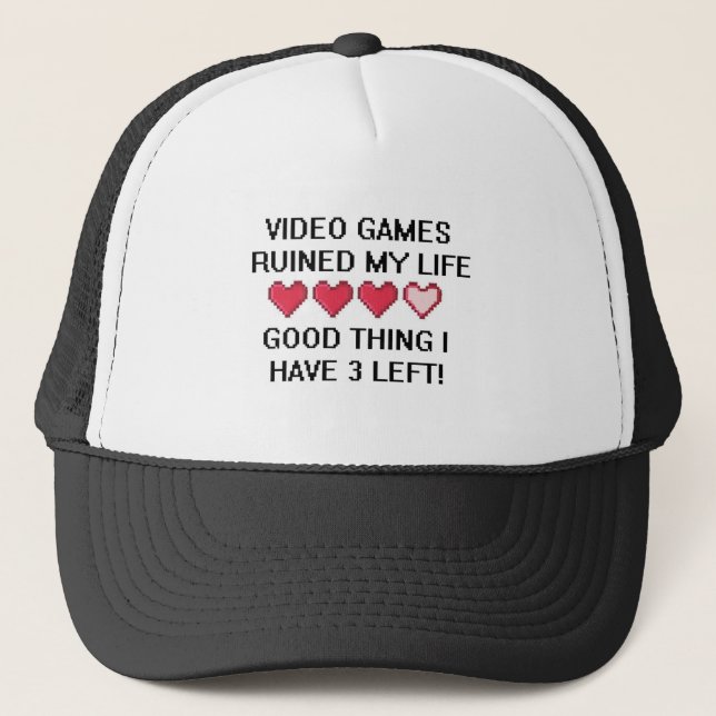 Video Games Ruined My Life Style 1 Trucker Hat (Front)