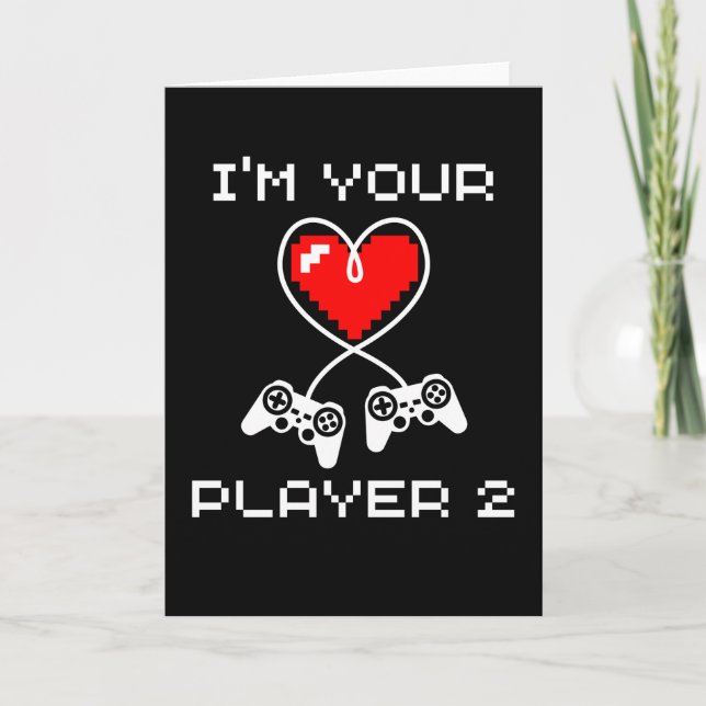 Video Games Valentines Day Im Your Player 2 Gamer Card (Front)