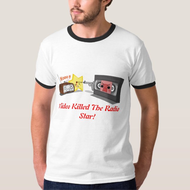 Video Killed the Radio Star T-Shirt (Front)