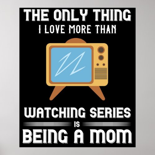 Video Movie TV Series Show Fanatic Cinephile Mom M Poster