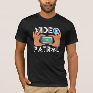 Video Patrol T-Shirt