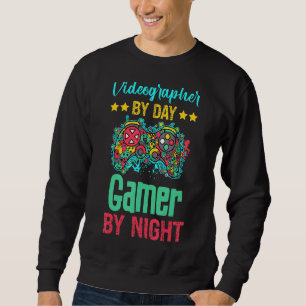Videographer Gaming Sweatshirt