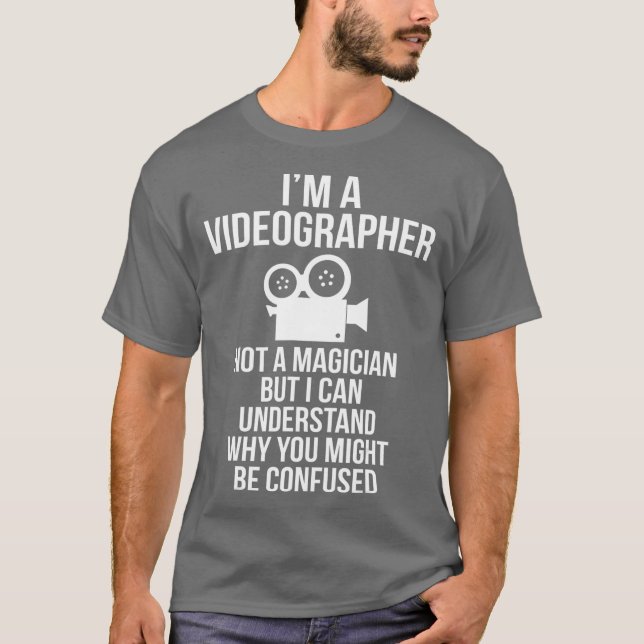 Videographer Magician Videography Filmmaker Gift T-Shirt (Front)