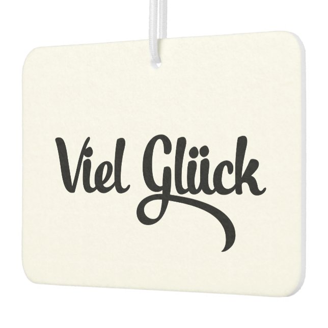 Viel Glück | Good Luck German Language Air Freshener (Left)