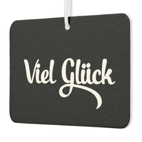 Viel Glck  Good Luck German Language Air Freshener