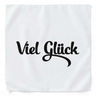 Viel Glück   Good Luck German Language Bandana