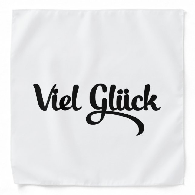 Viel Glück | Good Luck German Language Bandana (Front)