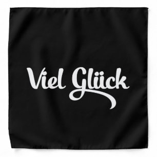 Viel Glück Good Luck German Language Bandana
