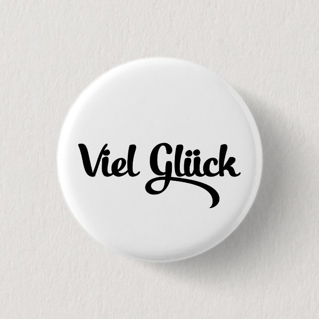 Viel Glück | Good Luck German Language Button (Front)