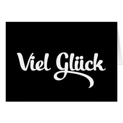 Viel Glck  Good Luck German Language Card