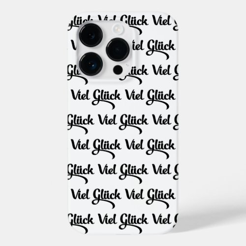 Viel Glck  Good Luck German Language Case_Mate iPhone 14 Pro Case