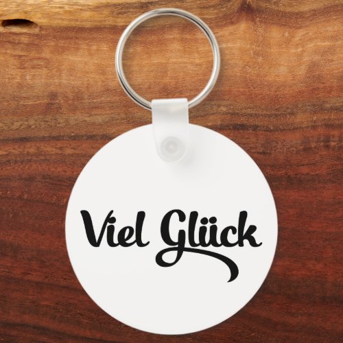 Viel Glck  Good Luck German Language Keychain