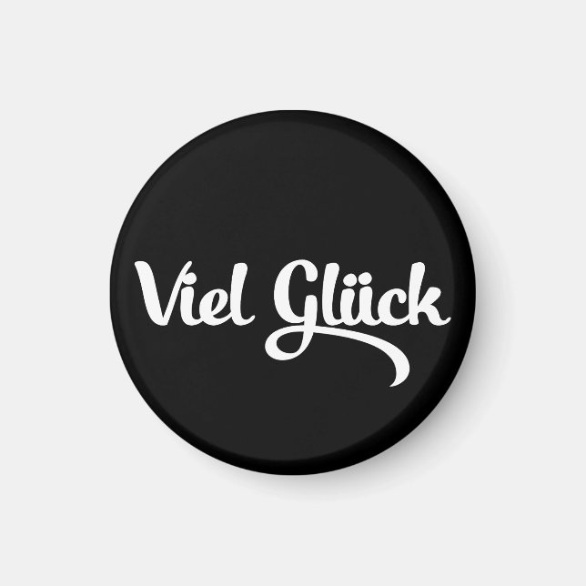Viel Glück | Good Luck German Language Magnet (Front)