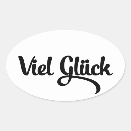 Viel Glck  Good Luck German Language Oval Sticker