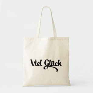 Viel Glück Good Luck German Language Tote Bag