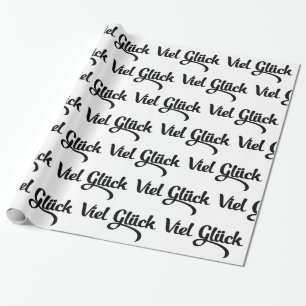Viel Glück   Good Luck German Language Wrapping Paper