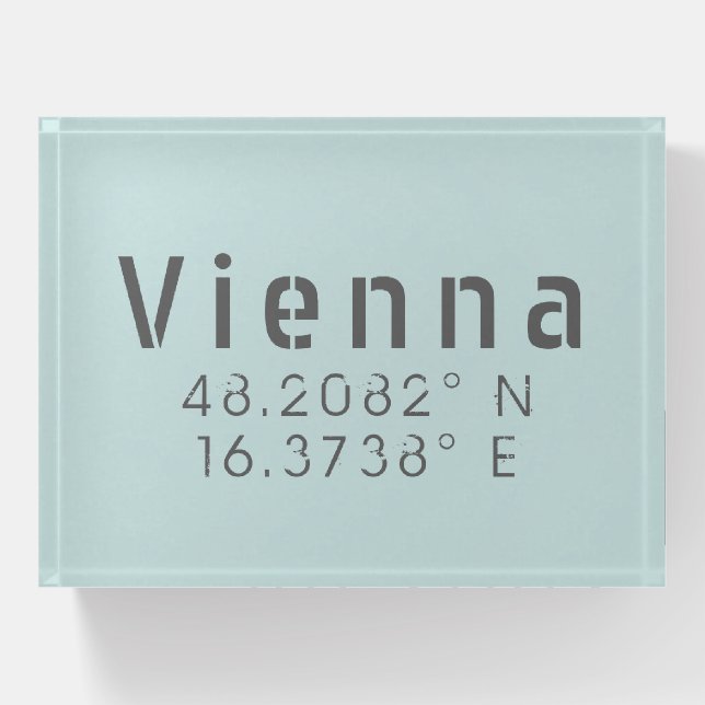 Vienna Latitude Longitude  Paperweight (Front)