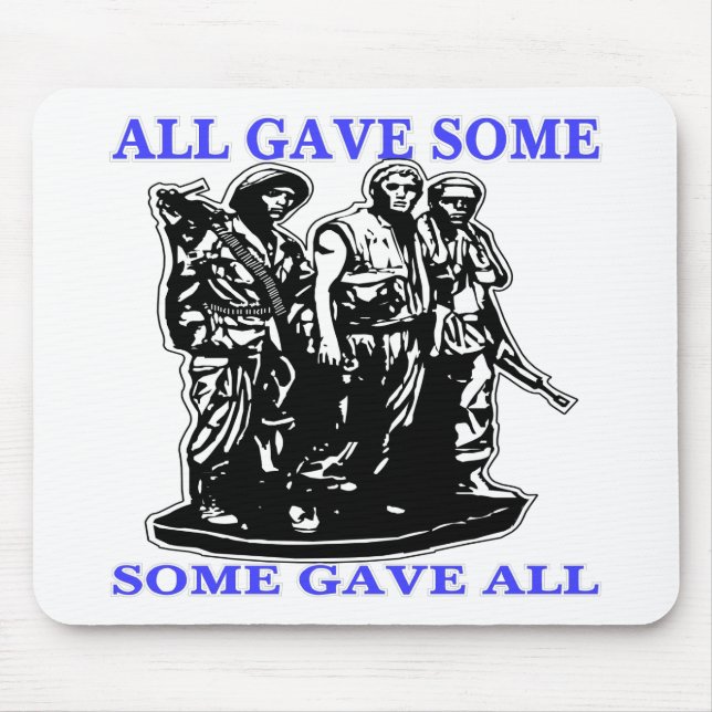 Vietnam All Gave Some & Some Gave All Mouse Pad (Front)