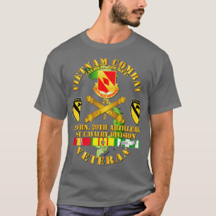 Vietnam Combat Veteran w 2nd Bn 20th Artillery DUI T-Shirt