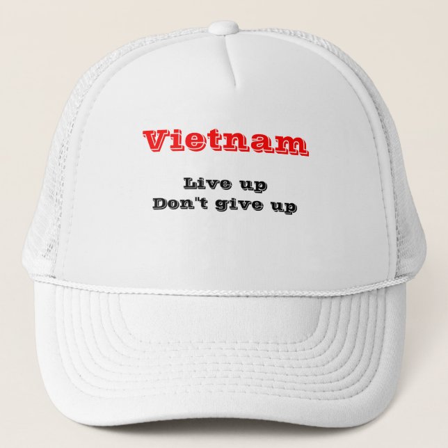 Vietnam motivational message trucker hats (Front)
