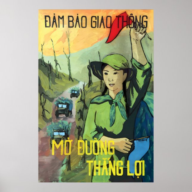 Vietnam Propaganda Poster Ensure traffic. Open the (Front)