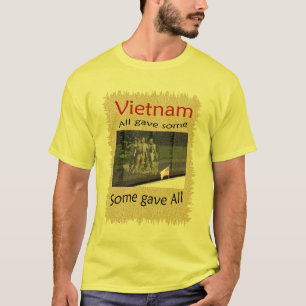 Vietnam Some Gave All T-Shirt