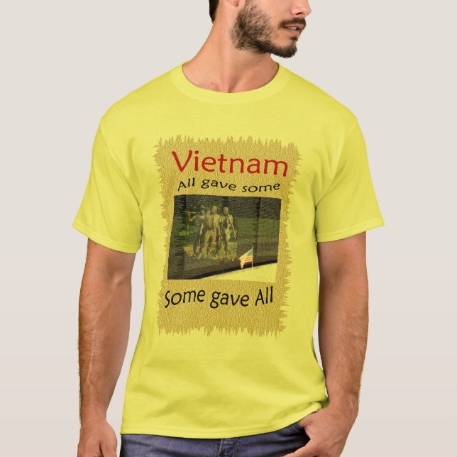 Vietnam Some Gave All T-Shirt (Front)