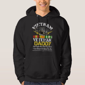Vietnam Veteran Daddy  Raised By My Hero Military  Hoodie