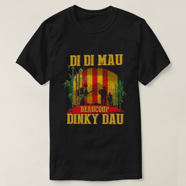 VIETNAM VETERAN DI DI MAU T-Shirt (Design Front)