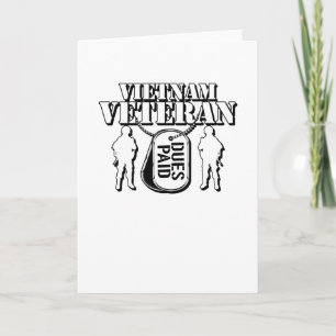 Vietnam Veteran - Dues Paid For Patriotic Soldiers Card