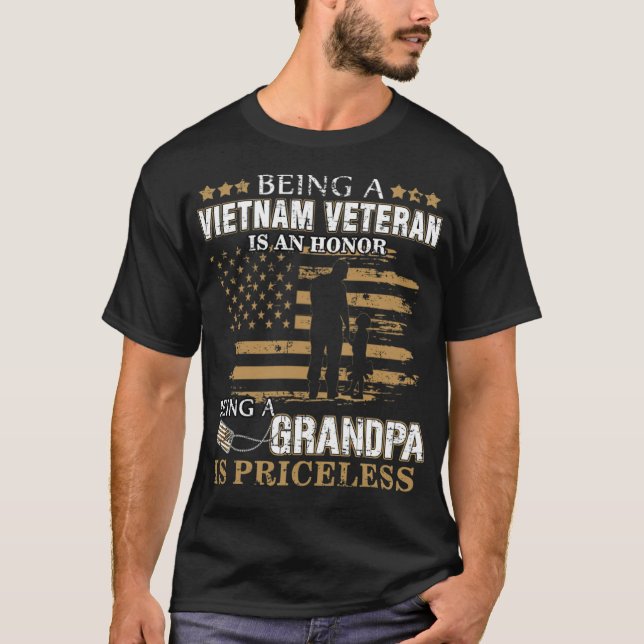 Vietnam Veteran Is An Honor Grandpa Is Priceless g T-Shirt (Front)