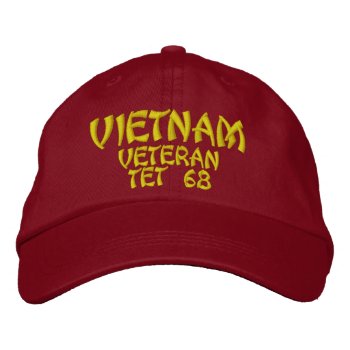 Vietnam Veteran Tet 68 Embroidered Baseball Hat by ALMOUNT at Zazzle