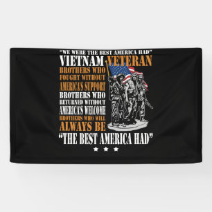 Vietnam Veteran The Best America Had Proud Banner