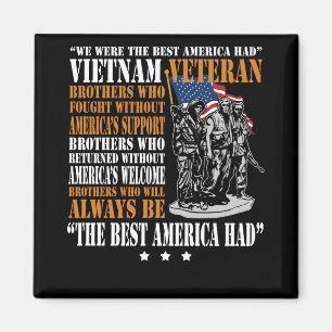 Vietnam Veteran The Best America Had Proud Magnet