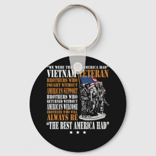Vietnam Veteran The Best America Had Proud T Shirt Keychain